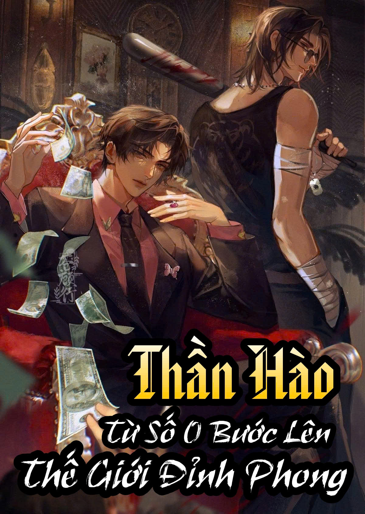 Thần Hào: Từ Số 0 Bước Lên Thế Giới Đỉnh Phong!